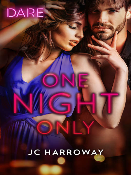 Title details for One Night Only by JC Harroway - Available